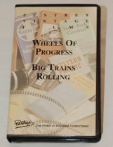 Wheels of Progress, Big Trains Rolling